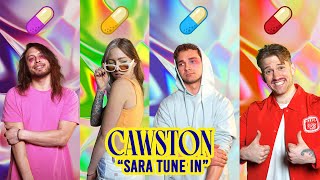 Cawston  quotSara Tune Inquot Official Music Video [upl. by Eylrac]