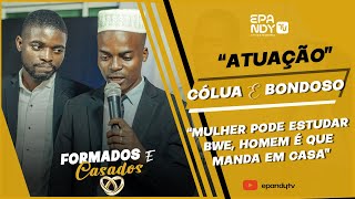 HOMEM É QUE MANDA EM CASA  CÓLUA E BONDOSO  FORMADOS E CASADOS [upl. by Kcira638]