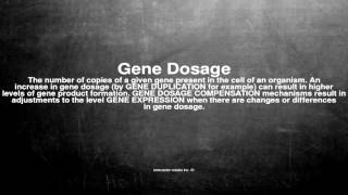 Medical vocabulary What does Gene Dosage mean [upl. by Nahbois]