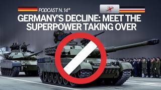 PODCAST N 14 Germanys Decline Meet the Military Superpower Taking Over [upl. by Auhso]