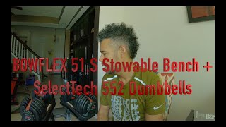 Bowflex 51S Stowable Bench  Bowflex SelectTech 552 Dumbbells Review [upl. by Atnes]