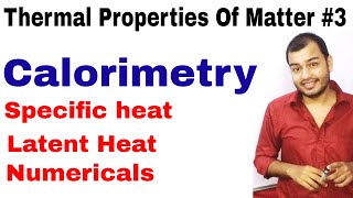 Thermal Properties Of Matter 03  Calorimetry  Compilation of Old Videos [upl. by Schacker]