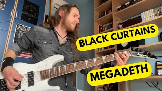 Megadeth  Black Curtains Bass Cover [upl. by Yzeerb]