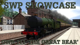 SWP Showcase  CW GWR 111 The Great Bear Review [upl. by Eibur227]