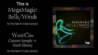 This is MegaMagic BellsWinds for Kontakt 55 [upl. by Laeira]