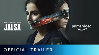 Jalsa  Official Trailer  Vidya Balan Shefali Shah  New Hindi Movie 2022  Amazon Original Movie [upl. by Aiuqenehs]