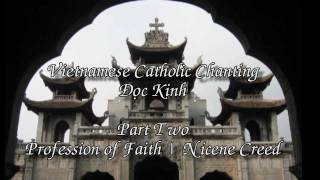 Part 2 Vietnamese Chanting Catholic Mass  Đọc Kinh [upl. by Yralam884]