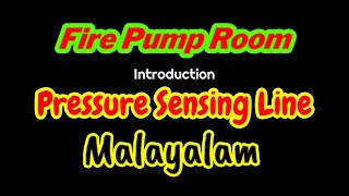 Pressure sensing Line in a Fire Fighting Pump RoomComplete Details in Malayalam Fire Pump Room [upl. by Therron517]