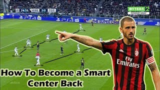 Leonardo Bonucci  Analysis  The Deep Playmaker [upl. by Nibot]