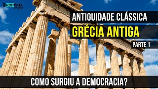 GRÉCIA ANTIGA Antiguidade Clássica  Diferença entre a democracia grega e a atual Esparta e Atenas [upl. by Zeculon778]