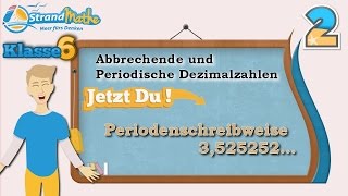 Abbrechende und Periodische Dezimalzahlen  Klasse 6 ★ Übung 2 [upl. by Awram]