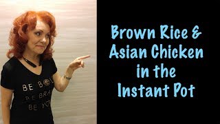 Asian Chicken amp Brown Rice in the Instant Pot includes recipe [upl. by Ahsinrat866]