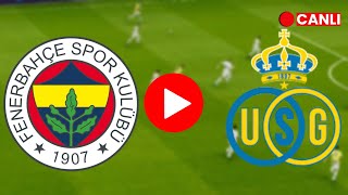 🔴CANLI FENERBAHÇE US GİLLOİSE AVRUPA LİGİ MAÇI CANLI İZLE EFOOTBALL [upl. by Luhem]