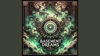 Basement Dreams Intro [upl. by Sutphin]