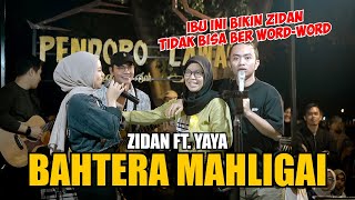 BAHTERA MAHLIGAI CINTA  ZIDAN FT YAYA LIVE NGAMEN [upl. by Laktasic263]