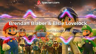 Brendan Blaber amp Elsie lovelock  Creative Control OST  SMG4 Movie Puzzlevision [upl. by Tjader]