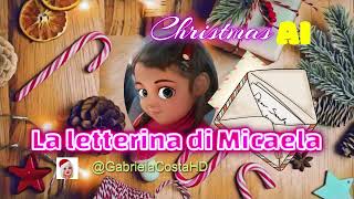 Ninna nanna di Natale  La letterina di Micaela GabrielaCostaHD [upl. by Leilani]