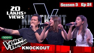 The Voice of Nepal Season 3  2021  Episode 21 Knockout [upl. by Aceissej215]