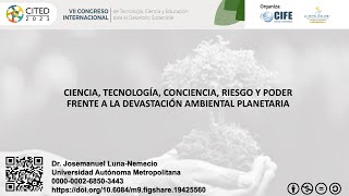 Ciencia tecnología conciencia riesgo y poder frente a la devastación Ambiental planetaria [upl. by Ocir]