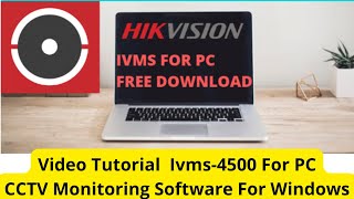 Configure CMS ivms4500 For Windows ivms4500 For PC Files On Windows OS [upl. by Vetter260]