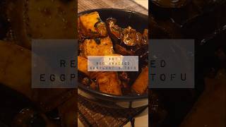 Day 81 RED BRAISED EGGPLANT AND TOFU 19 days to go [upl. by Diarmid]