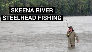 Steelhead Skeena River Fishing  Tom Rosenbauer [upl. by Feetal]