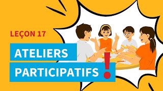 Orthographe Ateliers participatifs  Leçon 17 [upl. by Aizirk948]