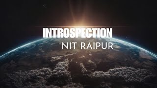 INTROSPECTION RAMPALLI BHUVANA  IT1ST SEMESTER COMMUNICATION SKILLS PROJECT NIT RAIPUR [upl. by Tjon]