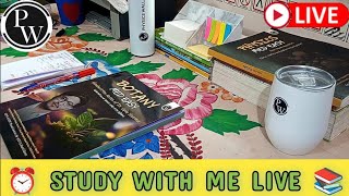 📚 STUDY WITH ME LIVE 🔥  NEET  JEE  UPSC  BOARDS  COMPETITION WALLAH  PHYSICS WALLAH [upl. by Nanda955]