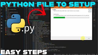 How to Convert Python file to Software Setup  Python [upl. by Netsyrc548]