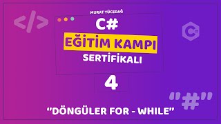 C Eğitim Kampı Ders 4  Döngüler For While [upl. by Oikim400]