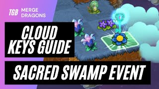 Merge Dragons Sacred Swamp Cloud Keys Guide [upl. by Lothaire]