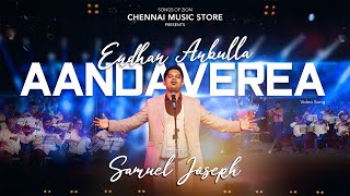 ENDHAN ANBULLA AANDAVARAE  SAMUEL JOSEPH  TAMIL CHRISTIAN SONG 2020 [upl. by Riggall]