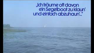 Ich träume oft davon ein Segelboot zu klaun  Udo Lindenberg [upl. by Solracesoj189]