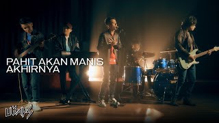 Ukays  Pahit Akan Manis Akhirnya Official Music Video [upl. by Attenhoj]