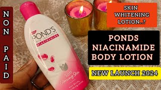 2024  Ponds Niacinamide Body Lotion Review  फायदे और नुकसान Skin Whitening Lotion  Shruti Mishra [upl. by Rebmyk913]