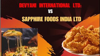 Business Analysis Devyani International Ltd vs Sapphire Foods India Ltd [upl. by Ileyan271]