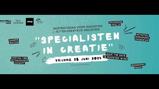 Inspiratiedag ICT en Creatieve Industrie [upl. by Satterlee]