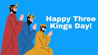 Three Kings Day  3 Kings Day 2023 [upl. by Meneau449]