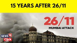 2611 Mumbai Terror Attacks  15 Years Of 2611 Mumbai Terror Attacks  English News  N18V [upl. by Eidur]