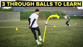 Break defenses with these 3 through ball techniques [upl. by Gerti]