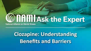 Clozapine Understanding Benefits and Barriers [upl. by Fennelly]