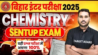 Class 12th Sentup Exam 2024  Chemistry Class 12th Sentup Exame Bihar Board  Chemistry [upl. by Cassella]