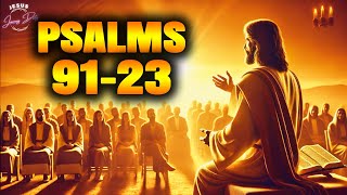 PSALM 91 amp PSALM 23  The Two Most Powerful Prayers in the Bible 19 October [upl. by Nerrawed]