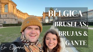 BELGICA Bruselas Brujas y Gante En español [upl. by Rialcnis]