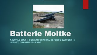 Batterie Moltke [upl. by Torey]