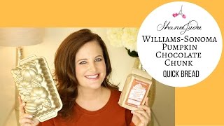 How To Make WilliamsSonoma Pumpkin Chocolate Chunk Quick Bread  Fall Recipe  ShaneeJudee [upl. by Femi]