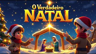 🎄 O VERDADEIRO NATAL  Uma Canção de Amor e Esperança 🌟 [upl. by Lerim81]