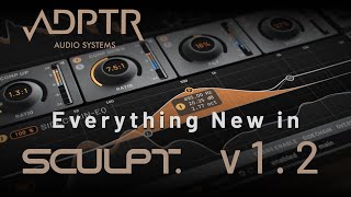 Everything New in ADPTR SCULPT version 12 [upl. by Estus601]