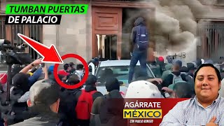 ACABA DE PASAR ENCAPUCHADOS DERRIBAN PUERTAS DE PALACIO AMLO quotEL PUEBLO ME PROTEGEquot SE PONE FEO [upl. by Joellen]